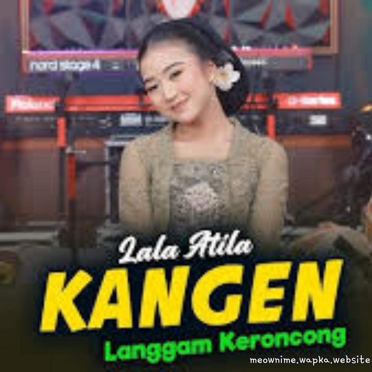 Lala Atila - Kangen